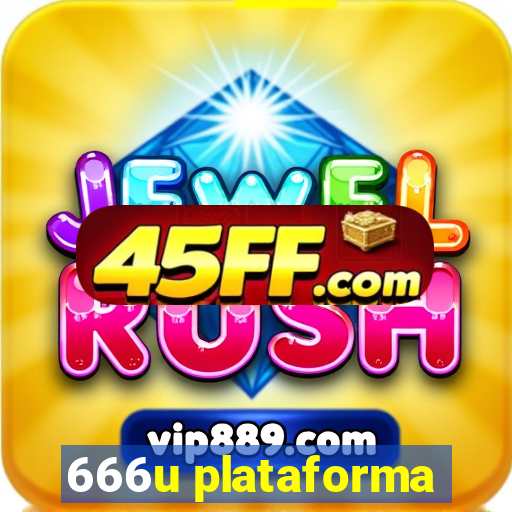 666u plataforma